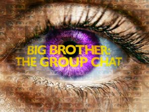 Big Brother: The Group Chat