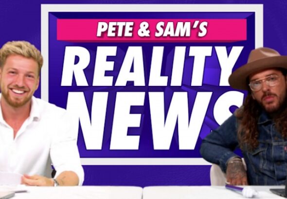 Sam Thompson and Pete Wicks on Pete & Sam's Reality News