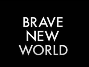 Brave New World